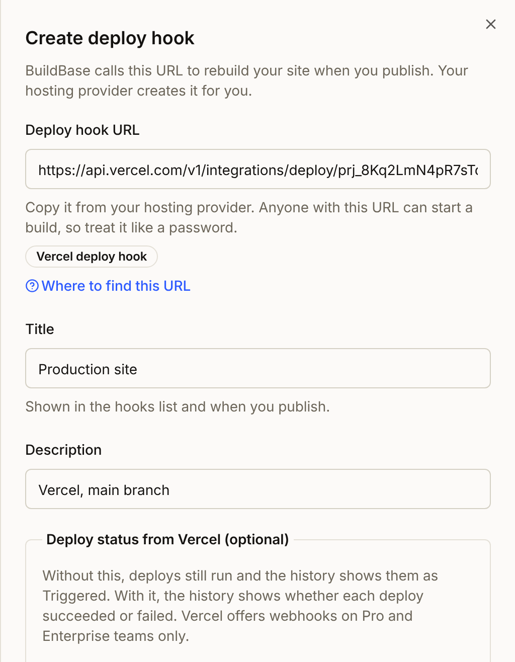 The Create deploy hook sheet with a Vercel deploy hook URL, recognised as a Vercel deploy hook, the title Production site, and the optional Deploy status from Vercel section starting below
