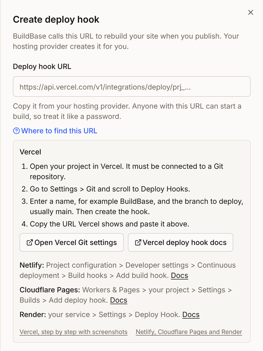 The Create deploy hook sheet with "Where to find this URL" open: the Vercel steps, buttons for Vercel's Git settings and docs, and where Netlify, Cloudflare Pages and Render keep their hooks