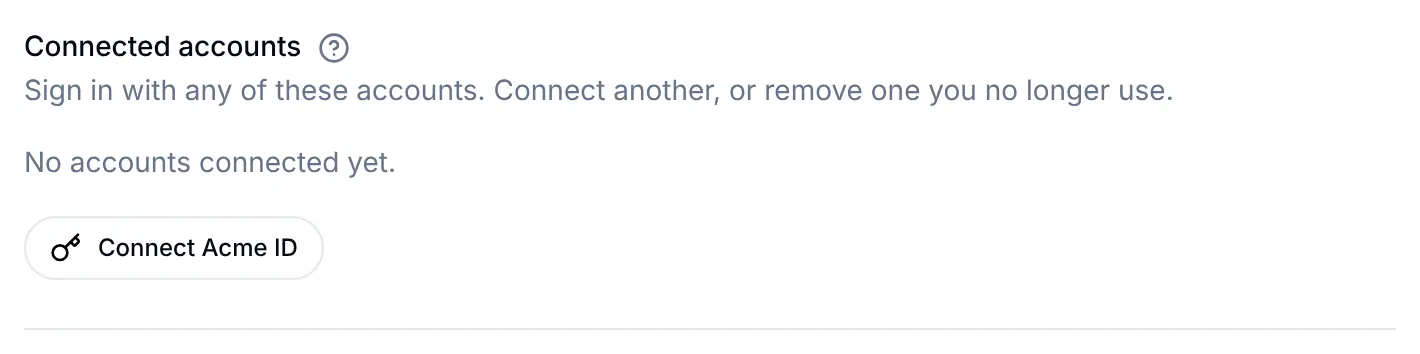 The Connected accounts section before connecting: No accounts connected yet, and under Connect another account a Connect Acme ID button