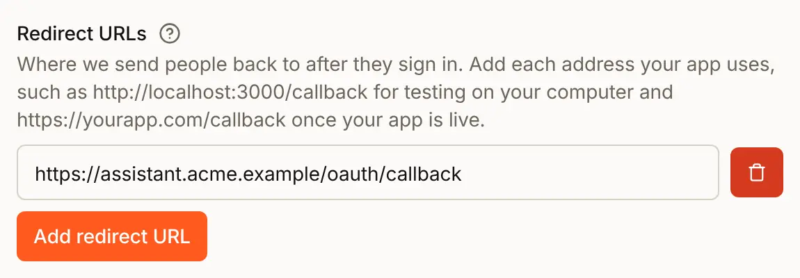 Redirect URLs for Acme Assistant: https://assistant.acme.example/oauth/callback, where the person is sent back after they allow or deny