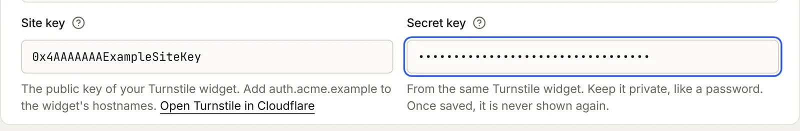 The Site key box holding the example key 0x4AAAAAAAExampleSiteKey, with a note to add the sign-in address to the widget's hostnames and an Open Turnstile in Cloudflare link, and the Secret key box with the secret hidden as dots, noting it is kept private and never shown again once saved