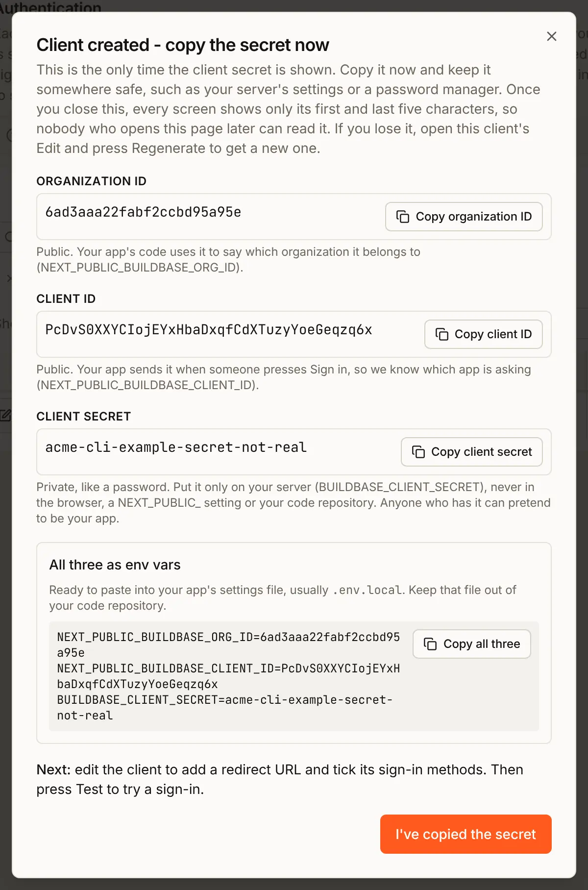 Client created, copy the secret now: the Organization ID, the Client ID and the Client secret of Acme CLI, each with a copy button, and the three as env vars (the secret here is an example)