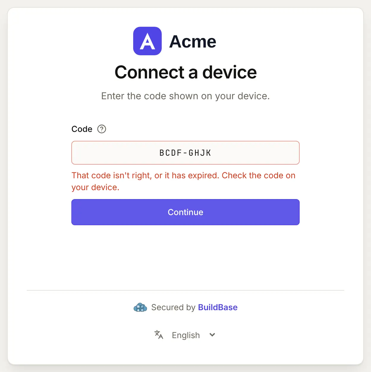 Connect a device with a code that does not match any request: the Code box says the code is not right or has expired, and to check the code on the device