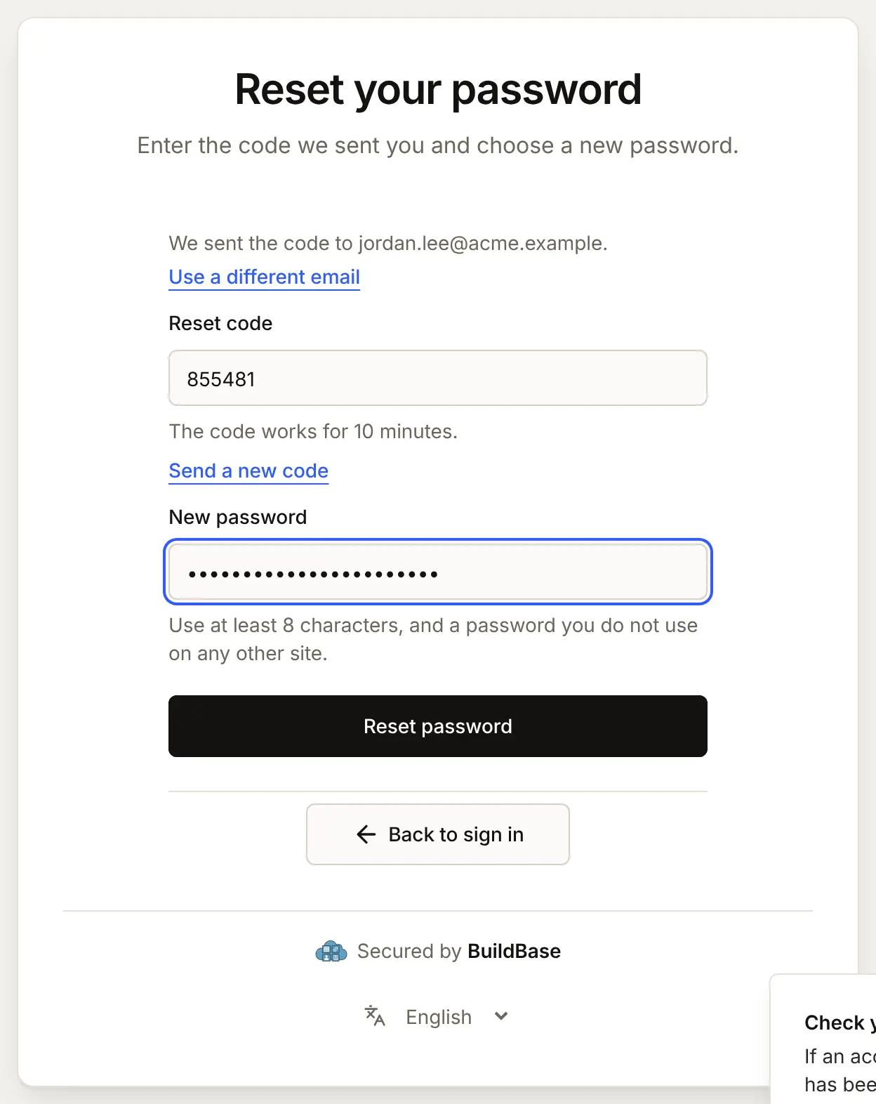 The Reset your password screen: "We sent the code to jordan.lee@acme.example. The code works for 10 minutes", a Reset code box with the code from the email, a New password box, a Reset password button and a Send a new code link