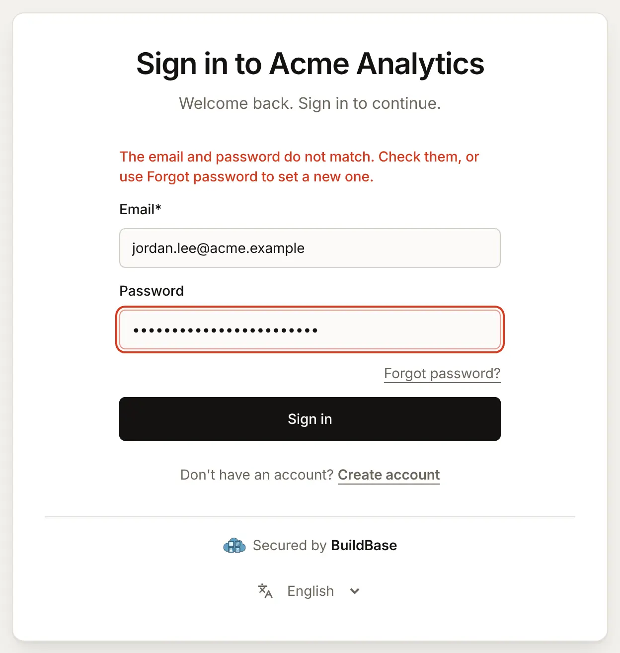 The sign-in page after a wrong password: in red above the form, "The email and password do not match. Check them, or use Forgot password to set a new one.", and the password box outlined in red