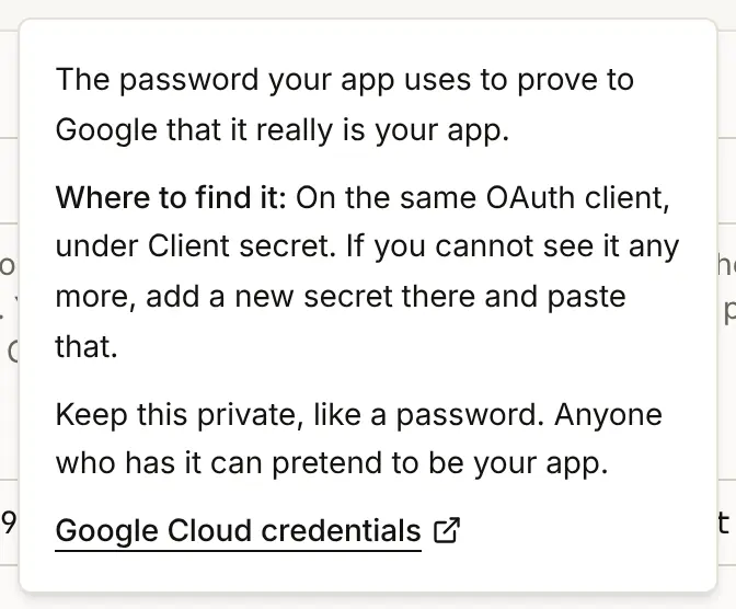 The note behind the question mark beside Client secret: what it is, where to find it on the OAuth client in Google Cloud, and to keep it private like a password