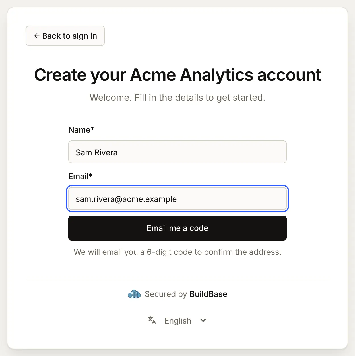 Create your Acme Analytics account with email codes: Name Sam Rivera and Email sam.rivera@acme.example, an Email me a code button, and "We will email you a 6-digit code to confirm the address"