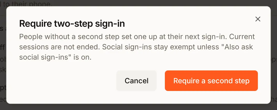 Saving Required asks first: Require two-step sign-in, People without a second step set one up at their next sign-in, current sessions are not ended, social sign-ins stay exempt, with Cancel and Require a second step