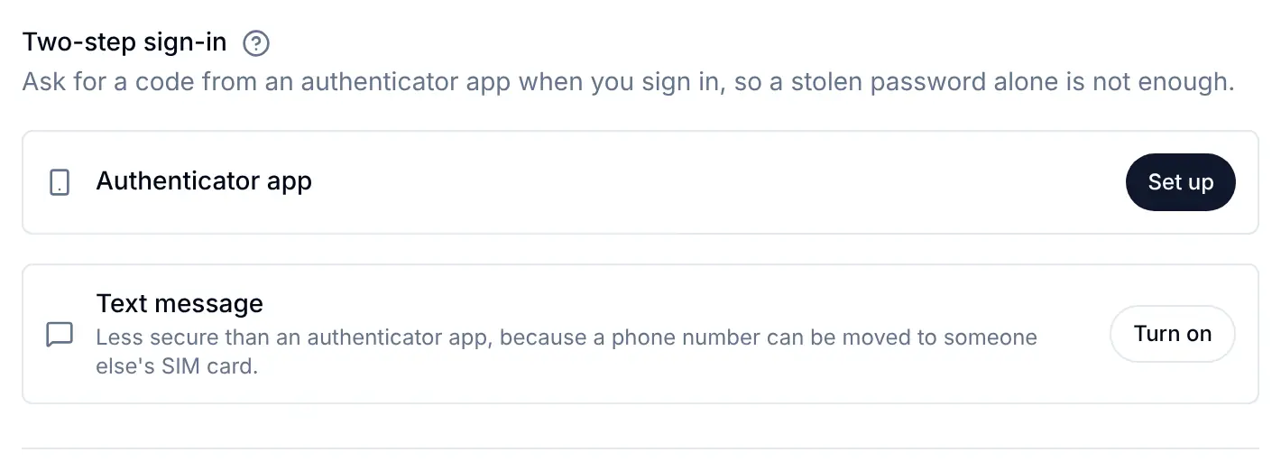 The Two-step sign-in section of the Security screen before setting anything up: Authenticator app with a Set up button, and Text message, less secure than an authenticator app, with a Turn on button