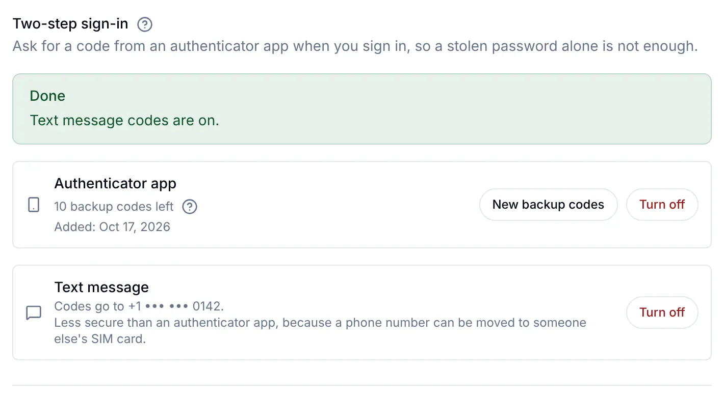 Two-step sign-in with both second steps on: Text message codes are on, Authenticator app with 10 backup codes left, New backup codes and Turn off, and Text message, Codes go to the masked number ending 42, with Turn off