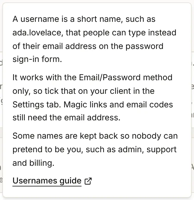 The note behind the "?" beside Allow usernames: a username is a short name such as ada.lovelace that people type instead of their email on the password form; it works with the Email/Password method only; some names such as admin, support and billing are kept back; with a link to the Usernames guide
